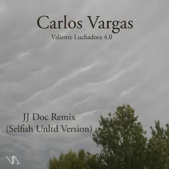 Valiente Luchadora (JJ Doc Remix) by Carlos Vargas