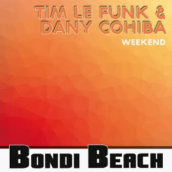 Weekend by Tim Le Funk