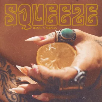 Squeeze by TIHANE