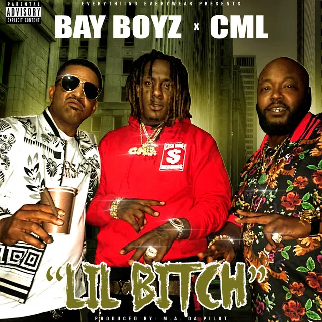 Lil Bitch (feat. C.M.L.)