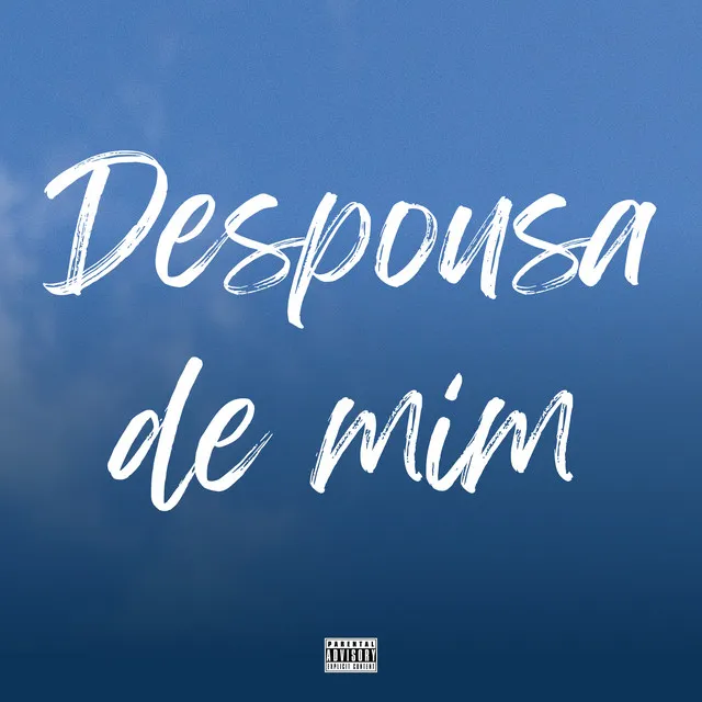 Despousa de Mim