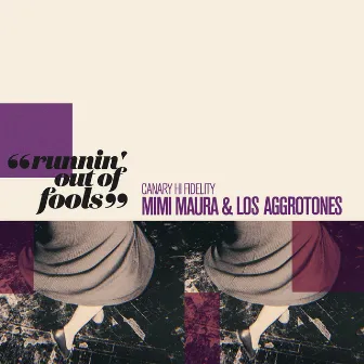 Runnin' out of Fools by Los Aggrotones