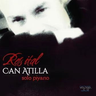 Resital by Can Atilla