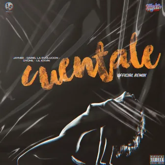 Cuentale (Remix) by Jaymee