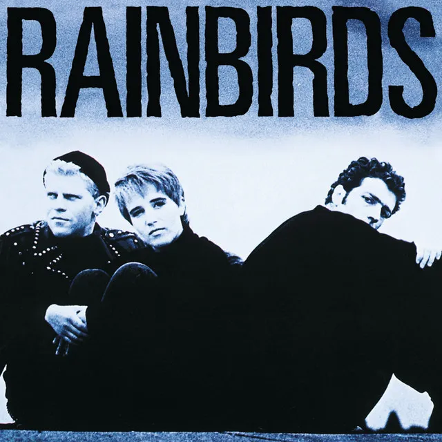 Rainbirds (25th Anniversary Edition)