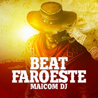 Beat Faroeste by Maicom Dj