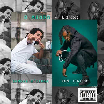 O Mundo É Nosso by Samora N'zinga