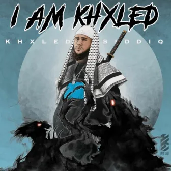 IAMKHXLED by Khāled Siddīq