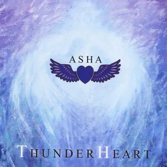 Thunderheart by Asha.