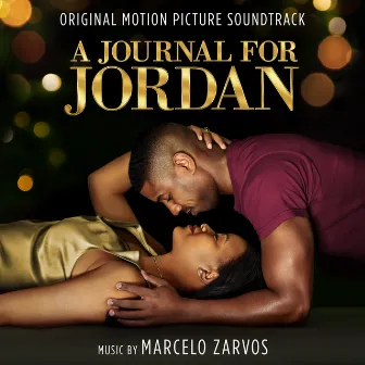 A Journal for Jordan (Original Motion Picture Soundtrack) by Marcelo Zarvos