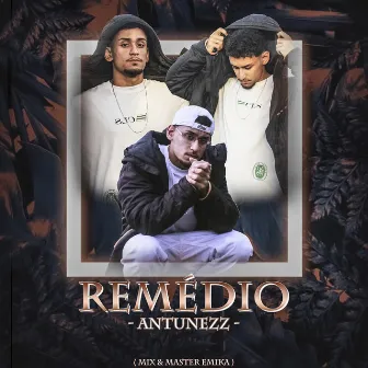 Remédio by Antunezz