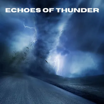 Echoes of Thunder by Gewitter Naturgeräusche Entspannungsmusik