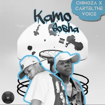 Kamo Sosha by ChingZA