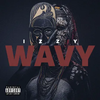 Wavy by Izzy