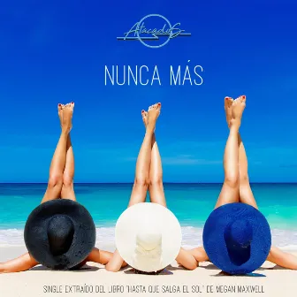 Nunca Más by Atacados