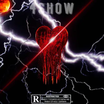 4SHOW by YvNG BoSs