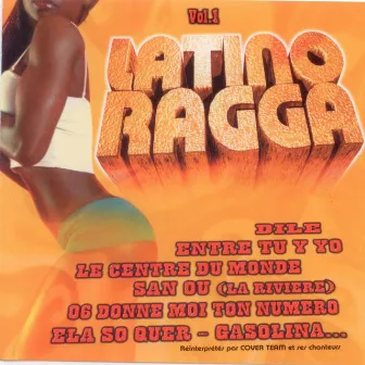 Latino Ragga (Vol. 1) by Unknown Artist