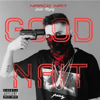 Good Nait by NarcoNait