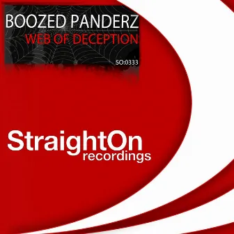 Web of Deception by Boozed Panderz