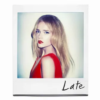 Late by Florrie