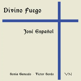 Español: Divino Fuego by Víctor Sordo