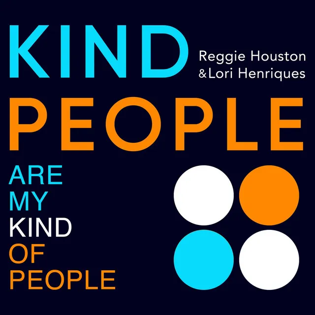 Kind People Are My Kind of People