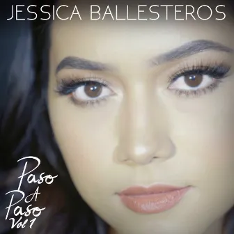 Paso a Paso Vol. 1 by Jessica Ballesteros