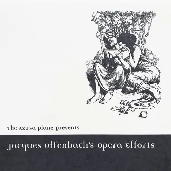 Jacques Offenbach's Opera Efforts by Azusa Plane