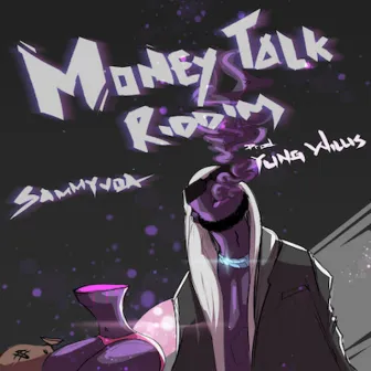 Money Talk Riddim by Sammyvoa