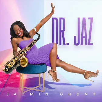 Dr. Jaz by Jazmin Ghent