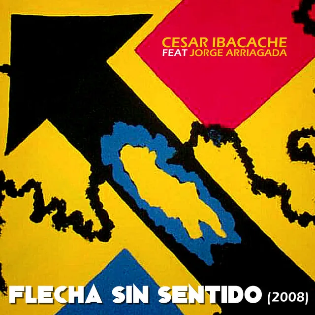 Flecha Sin Sentido (2008)