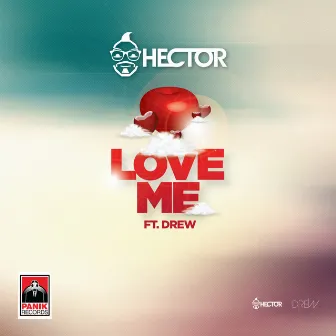 Love Me by Hector