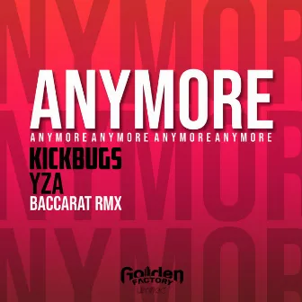 Anymore (Baccarat Remix) by Yza