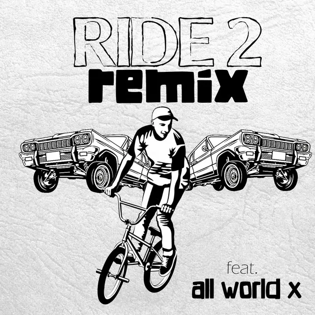 Ride 2 - Remix