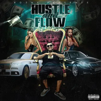 Hustle & Flow by Rozay