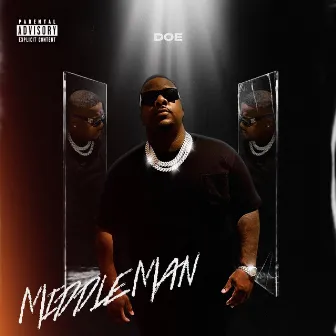 Middle Man (Deluxe Edition) by DOE