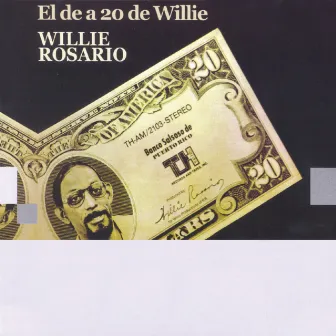 El De A 20 De Willie by Willie Rosario