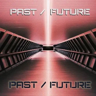 Past / Future by Juan Nolag