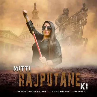 Mitti Rajputane Ki by VK Bob