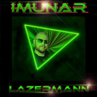 LazerMann by Imunar