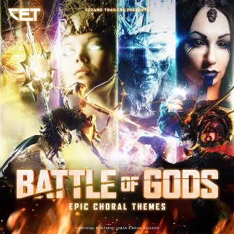 Battle of Gods (Epic Choral Themes) by Gabriel Saban