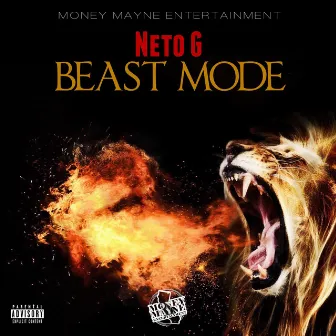 Beast Mode by Neto G