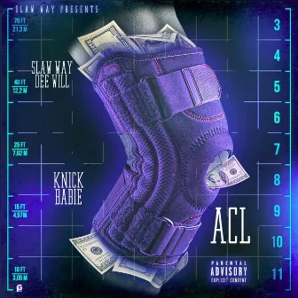 ACL by SlawWay Dee Will