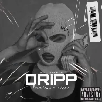 Dripp by Insxne