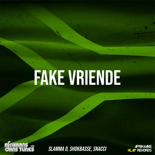 FAKE VRIENDE