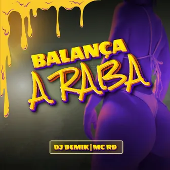 Balança a Raba by Dj Demik