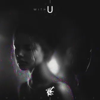 With U by Woofer