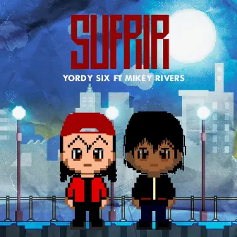 Sufrir by Yordy Six