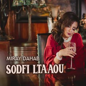 Sodfi Ltaaou by Miray