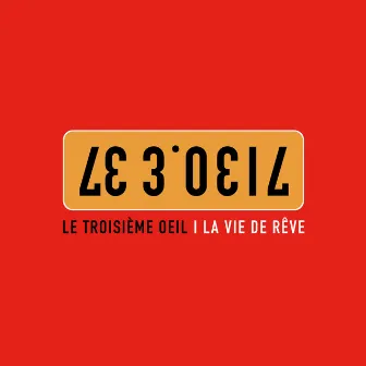 La vie de rêve (Bande originale du film Taxi) by Le 3ème Oeil